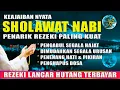 Download Lagu Sholawat Jibril Penarik Rezeki Banyak Berkah, Salawat Nabi Muhammad SAW, Sholawat Penyejuk Hati
