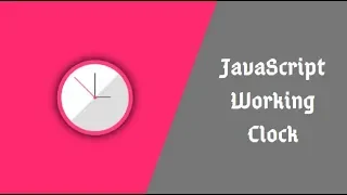 Making a JavaScript Analog Clock
