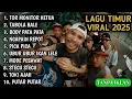 Lagu LAGU TIMUR VIRAL 2025 TOR MONITOR KETUA TABOLABALE BODY PATA NAGAPAIN REPOT PICA PICA