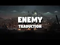 Download Lagu Enemy - Imagine Dragons ft. JID [Arcane] (TRADUCTION FRANÇAISE)