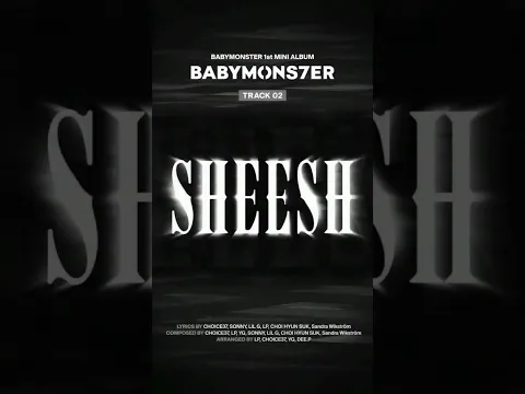 Download MP3 UPDATE [BABYMONS7ER] TRACK SAMPLER 02. SHEESH #BABYMONSTER 20240401