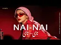 Lagu NAI NAI | نای نای 🔥 Arabic Techno House Mix  Deep Oriental Beats \u0026 Energy