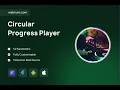 Circular Progress Player for FlutterFlow Ring Player