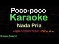 Download Lagu POCO-POCO-Lagu Ambon-Yopie latul|KARAOKE NADA PRIA​⁠ -Male-Cowok-Laki-laki@ucokku