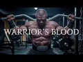 Download Lagu WARRIOR’S BLOOD | Brutal Workout Motivation 🔥