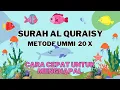 Download Lagu SURAH AL QURAISY  METODE UMMI 20x | MUROTTAL SURAH AL QURAISY  #playlist #hapalanquran