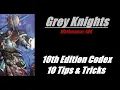 Grey Knights 10 Codex Tips Tricks Warhammer 40K 10th Edition