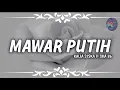 Download Lagu Mawar Putih Lirik (Kalia Siska ft. SKA86)