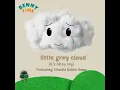 Little Grey Cloud (It's OK to Cry) - Benny Time