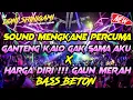 Download Lagu DJ PERCUMA GANTENG KALO GAK SAMA AKU X HARGA DIRI X GAUN MERAH // DJ TERBARU 2022 TIKTOK VIRAL REMIX