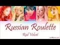 Download Lagu Red Velvet (레드벨벳) – Russian Roulette (러시안 룰렛) [Color Coded Lyrics] (ENG/ROM/HAN)