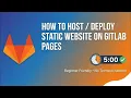 How to Host a Static Website on GitLab Pages Beginner Tutorial - No Command Line