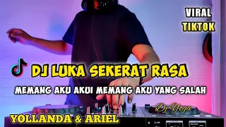 dj luka sekerat rasa yollanda u0026 arief memang aku akui akulah yang bersalah remix viral tiktok