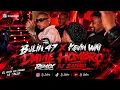 Bulin 47 X Kevin Wai - Dame Hombro ( Remix Flamenco ) Dj Zafiro