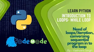 Sequence control in Python Need of loops in Python Python