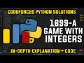 1899A Game with Integers Codeforces Python Solutions Explanation Walkthrough