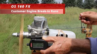 customer engine os 160 fx break in runs