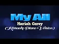 MY ALL - Mariah Carey (KARAOKE PIANO VERSION)