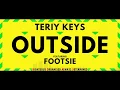 Teriy Keys - OUTSIDE (featuring FOOTSIE) [Produced by REAPZ] (Official Audio)