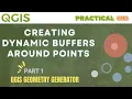 QGIS Geometry Generator Creating Dynamic Buffers Around Points
