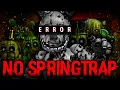 Is It Possible To Beat FNaF 3 Without Springtrap