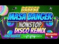 Download Lagu 🤘PINAKADABEST MASA BANGER NONSTOP DISCO REMIX 2025-2026💥