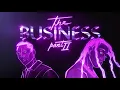Tiësto & Ty Dolla $ign - The Business, Pt. II [Official Audio]