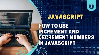 Button with Increment and Decrement Number HTML CSS and JavaScript