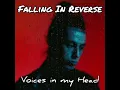Falling In Reverse - Voices in my Head (Audio HQ)