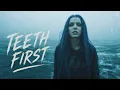 CR33PIA - Teeth First
