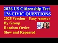 2026 US Citizenship Test 2025 Version - 128 Civics Questions Answers