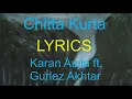 Chitta Kurta(Lyrics Punjabi/Hindi) || Karan Aujla Ft. Gurlez Akhtar || Latest New Punjabi song