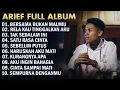 Download Lagu ARIEF PUTRA FULL ALBUM - BERSAMA BUKAN MAUMU