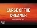 Download Lagu John Michael Howell - Curse Of The Dreamer (Lyrics)