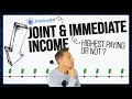 Joint Immediate Income with Prudential - Highest Paying or not
