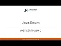 Java Co Ban - Java Enum mot so ung dung