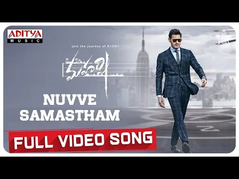 Download MP3 Nuvve Samastham Full Video Song  || Maharshi Songs || MaheshBabu, PoojaHegde || VamshiPaidipally