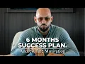 Andrew Tate How to TRANSFORM Your LIFE in 6 Months - The Millionaire Blueprint