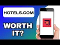 HOTELS COM APP REVIEW - WORTH IT EXPLAINED