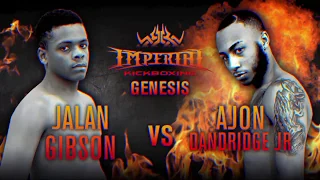 Imperial Kickboxing Genesis - Jalan Gibson vs Ajon Dandridge Jr