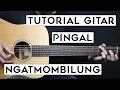 Download Lagu (TUTORIAL GITAR) PINGAL - NGATMOMBILUNG | Lengkap Dan Mudah