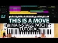 This Is A Move MainStage patch keyboard tutorial - Brandon Lake