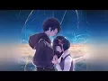 Download Lagu ｢AMV｣ MASHUP - Kimi No Na Wa [ Tradução ] [ Legendado ]