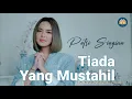 Download Lagu Putri Siagian - Tiada Yang Mustahil ( Official Music Video )
