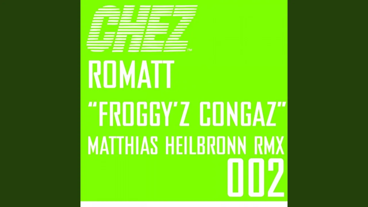Froggy'z Congaz-1 (Matty & Jp's Jazz Mix)