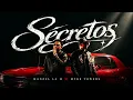 Hanzel La H ❌ Myke Towers - Secretos (Lyric/Audio)