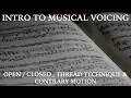 Download Lagu Intro To Voicing: Open and Closed + Thread Technique