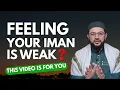 Download Lagu Your Iman Feels Weak? This is What to Do | Samih Jad