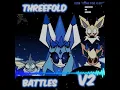 THREEFOLD BATTLES V2 - Triple Trouble Eeveelution Remix! [Haukeas OST] [ARCHIVED]