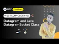 Datagram and Java DatagramSocket Class Exploring Network Communication Web Technology